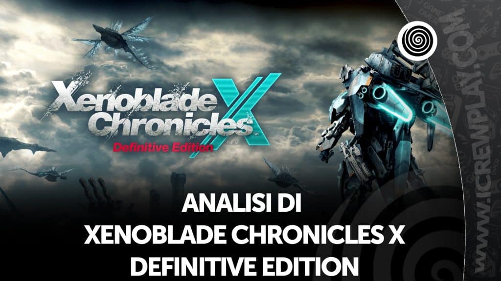 Analisi di xenoblade chronicles x definitive edition