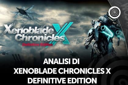 Analisi di Xenoblade Chronicles X Definitive Edition