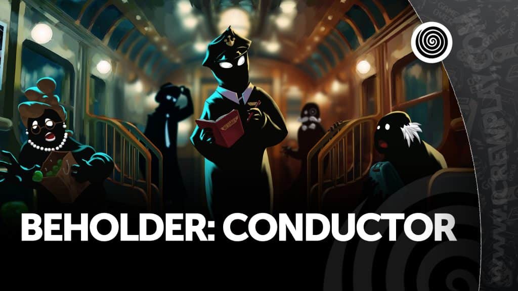 Beholder: conductor, la recensione (steam)