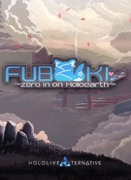 Fubuki: Zero in on Holoearth