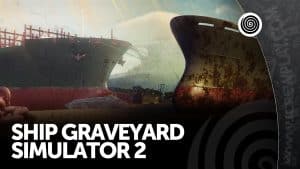 Ship Graveyard Simulator 2, recensione (Nintendo Switch)