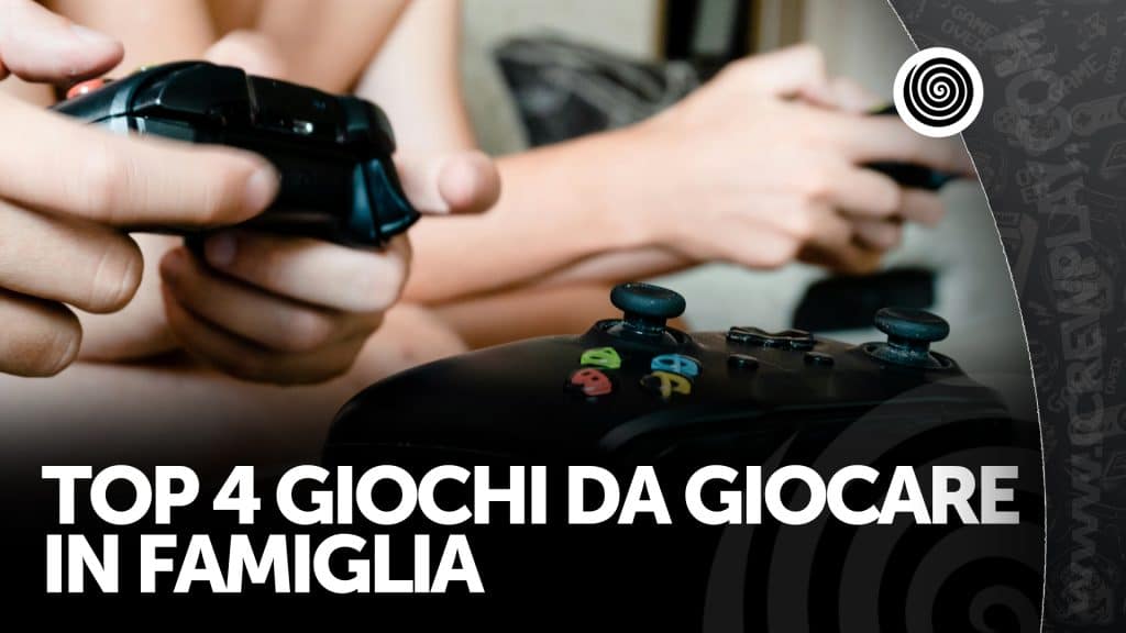 Top 4 giochi da giocare in famiglia