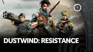 Dustwind: Resistance
