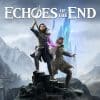 Echoes of the end: magia, scelte e narrativa nel nuovo gameplay