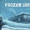 Frozen ship, anteprima (accesso anticipato - steam)