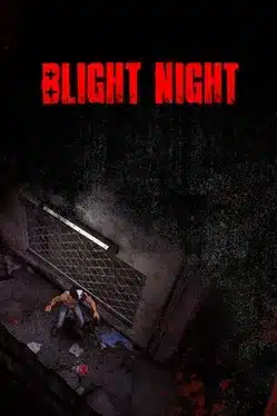 Blight Night: You're Not Safe