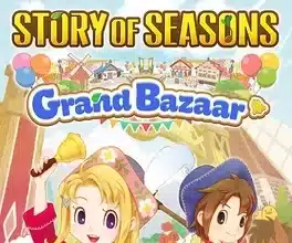 STORY OF SEASONS: Grand Bazaar