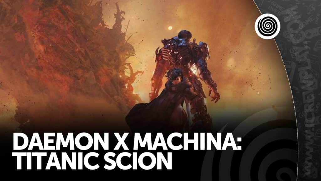 Daemon x machina: titanic scion