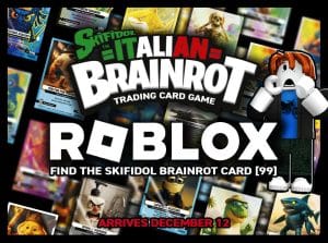 Find the Skifidol Brainrot Card [99]