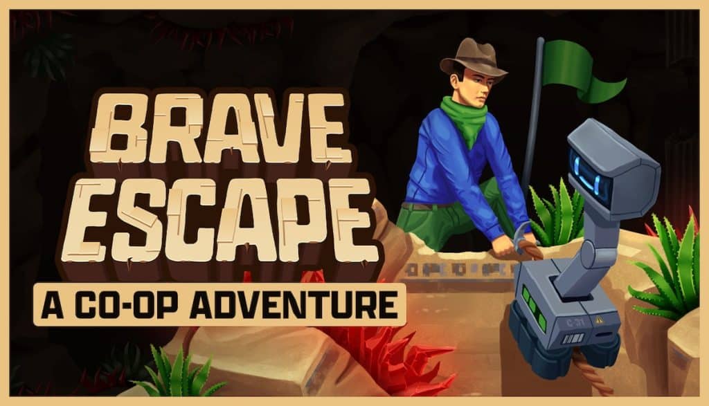 Brave escape