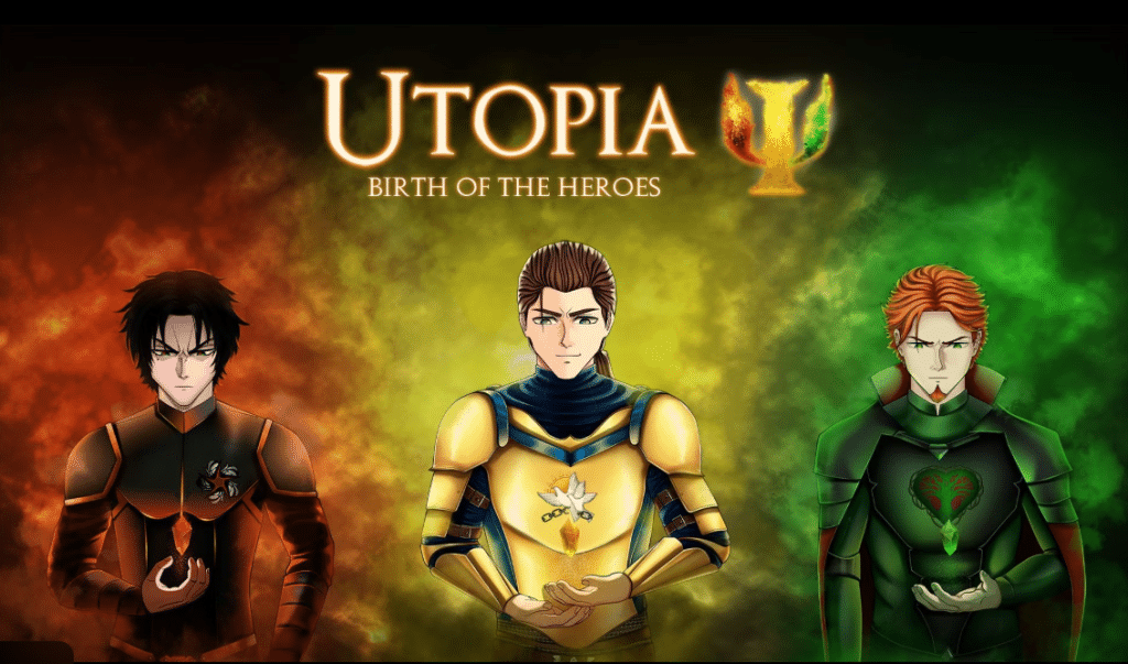 Utopia: birth of the heroes