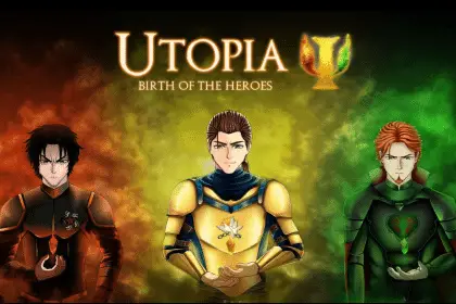 Utopia: Birth of the Heroes