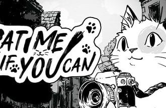Cat Me If You Can