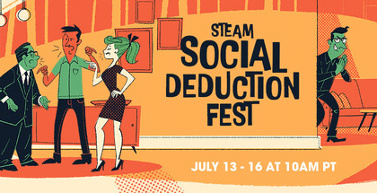 Steam Social Deduction Fest 13-16 luglio: cosa provare e cosa comprare