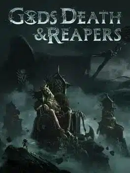 Gods Death & Reapers