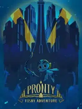 Pronty: Fishy Adventure