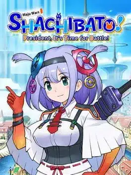Shachibato! President, It's Time for Battle!