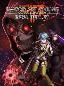 Sword Art Online Fatal Bullet