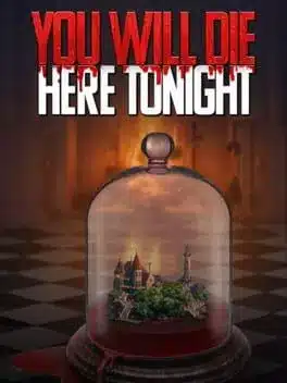 You Will Die Here Tonight