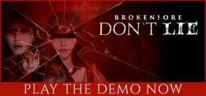 Brokenlore don't lie