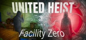 United heist facility zero co-op per due giocatori