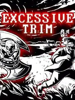 Excessive Trim