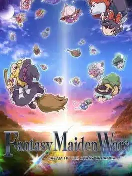 Fantasy Maiden Wars - DREAM OF THE STRAY DREAMER