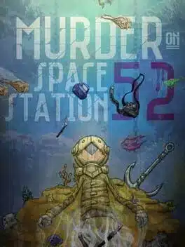 Murder On Space Station 52