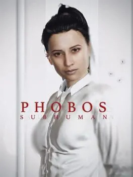 Phobos Subhuman