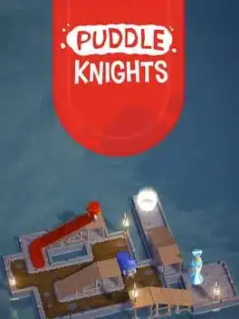 Puddle Knights