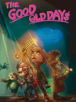 THE GOOD OLD DAYS