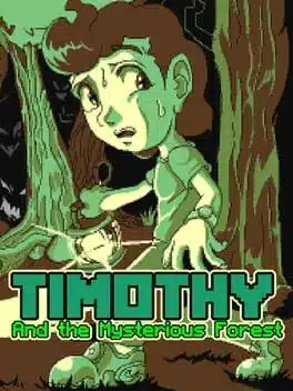 Timothy And The Mysterious Forest