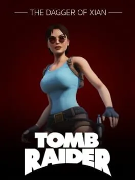 Tomb Raider: The Dagger of Xian