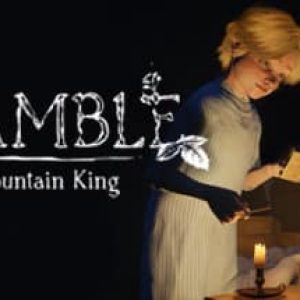 Bramble: The Mountain King
