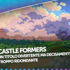 Castle formers
