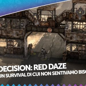 Decision Red Daze recensione