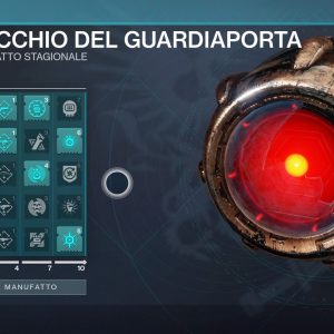 Destiny 2 Guida Manufatto Occhio del Guardiaporta Artefatto migliori Modifiche Mod Perk da sbloccare come usare