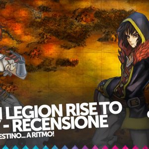 Fallen Legion Rise to Glory recensione