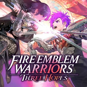 Fire Emblem Warriors Three Hopes
