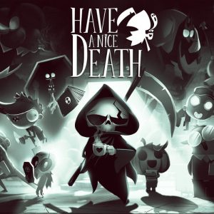Have a Nice Death
