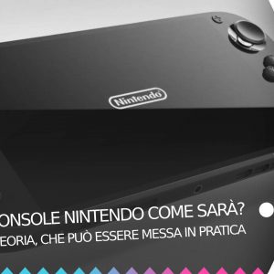 La Nuova Console Nintendo