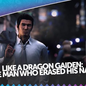 Like a Dragon Gaiden: The Man Who Erased His Name
