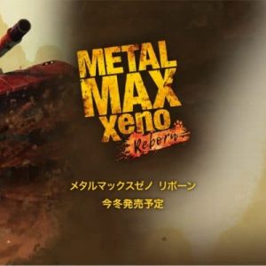 Metal-Max-Xeno-Reborn teaser trailer