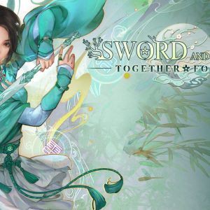 Sword and Fairy: Together Forever