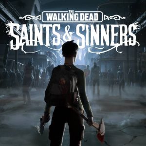 the walking dead: saints and sinners