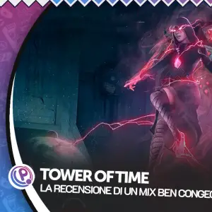 Tower of Time, Recensione Tower of Time, Review Tower of Time PlayStation 4, GDR PS4, RTS PlayStation 4
