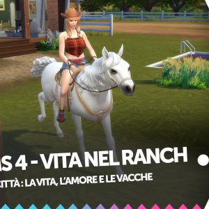 The Sims 4 Vita nel Ranch