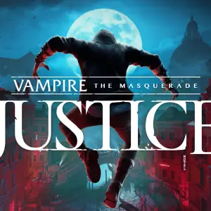 Vampire: The Masquerade - Justice