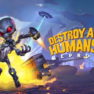 Destroy All Humans! 2: Reprobed