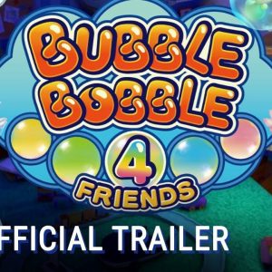 Bubble Bobble 4 Friend